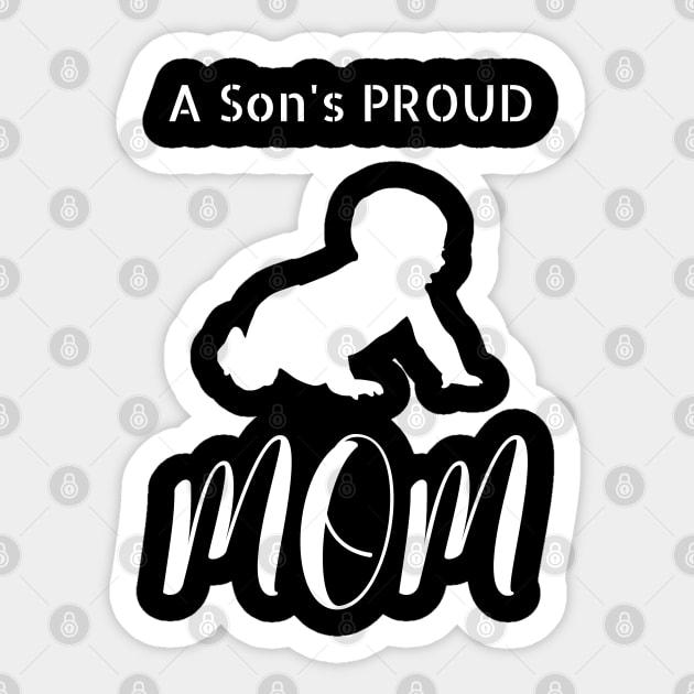 A Son's Proud Mom Sticker by NivousArts